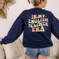 In My English Teacher Era Retro Back To School Literature Men Women Women's Sweatshirt Back Print Navy In My English Teacher Era Retro Back To School Literature Men Women Women's Sweatshirt Back Print Navy