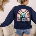 ESL Squad Teacher Crew Team Back To School English Rainbow Women's Sweatshirt Back Print Navy