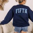 Fifth Grade Toile De Jouy Back To School Teachers Kids Women's Sweatshirt Back Print Navy Fifth Grade Toile De Jouy Back To School Teachers Kids Women's Sweatshirt Back Print Navy