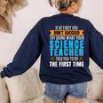 If At First You Don't Succeed Try Doing What Science Teacher Women's Sweatshirt Back Print Navy If At First You Don't Succeed Try Doing What Science Teacher Women's Sweatshirt Back Print Navy