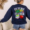 Future Teacher With Canyon And Book Teacher Men Women Girls Kids Women's Sweatshirt Back Print Navy Future Teacher With Canyon And Book Teacher Men Women Girls Kids Women's Sweatshirt Back Print Navy