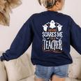 Halloween Teacher Nothing Scares Me Women Men Teachers Women's Sweatshirt Back Print Navy Halloween Teacher Nothing Scares Me Women Men Teachers Women's Sweatshirt Back Print Navy