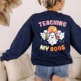 Halloween Teacher Teaching My Boos Costume Teacher Men Women Women's Sweatshirt Back Print Navy Halloween Teacher Teaching My Boos Costume Teacher Men Women Women's Sweatshirt Back Print Navy