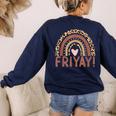 Happy Fri-Yay Friday Lovers Fun Teacher Leopard Rainbow Men Women Girls Kids Women's Sweatshirt Back Print Navy