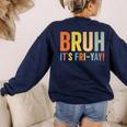 Happy Friyay Teacher Shirt Cute Teacher Fashion Bruh Fri-Yay Women's Sweatshirt Back Print Navy