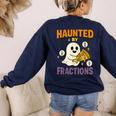 Haunted By Fractions Math Halloween Teacher Women's Sweatshirt Back Print Navy