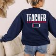 Humor Teacher Empty Battery Power Men Women Women's Sweatshirt Back Print Navy Humor Teacher Empty Battery Power Men Women Women's Sweatshirt Back Print Navy
