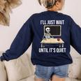 I'Ll Just Wait Until It's Quiet Skeleton Teacher Halloween Women's Sweatshirt Back Print Navy I'Ll Just Wait Until It's Quiet Skeleton Teacher Halloween Women's Sweatshirt Back Print Navy