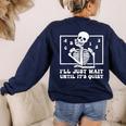 I'Ll Just Wait Until It's Quiet Teacher Men Women Women's Sweatshirt Back Print Navy I'Ll Just Wait Until It's Quiet Teacher Men Women Women's Sweatshirt Back Print Navy
