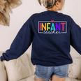 Infant Teacher Daycare Provider Childcare Teacher Women's Sweatshirt Back Print Navy Infant Teacher Daycare Provider Childcare Teacher Women's Sweatshirt Back Print Navy