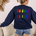 Be Kind Pride Sign Language Rainbow Teachers Interpreter ASL Women's Sweatshirt Back Print Navy Be Kind Pride Sign Language Rainbow Teachers Interpreter ASL Women's Sweatshirt Back Print Navy