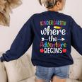 Kindergarten Where The Adventure Begins Shirt Children's Teacher Women's Sweatshirt Back Print Navy Kindergarten Where The Adventure Begins Shirt Children's Teacher Women's Sweatshirt Back Print Navy