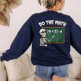 Do The Math 67 Meme Joke Halloween Skeleton Math Teacher Women's Sweatshirt Back Print Navy Do The Math 67 Meme Joke Halloween Skeleton Math Teacher Women's Sweatshirt Back Print Navy