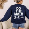 Do The Math Equation Thanksgiving Teacher 67 Six Seven 6 7 Women's Sweatshirt Back Print Navy Do The Math Equation Thanksgiving Teacher 67 Six Seven 6 7 Women's Sweatshirt Back Print Navy