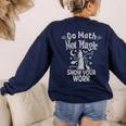 Do Math Not Magic Math Teacher Halloween Cat Witch Women's Sweatshirt Back Print Navy Do Math Not Magic Math Teacher Halloween Cat Witch Women's Sweatshirt Back Print Navy