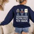 Nothing Beats 4th Grade Back To School Kids Teachers Women's Sweatshirt Back Print Navy