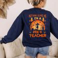Nothing Scare Me I'm a Pre-k Teacher Matching Halloween For Men Women Women's Sweatshirt Back Print Navy