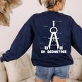Oh Geometree Math Teacher Geometry Christmas Tree For Men Women Kids Women's Sweatshirt Back Print Navy Oh Geometree Math Teacher Geometry Christmas Tree For Men Women Kids Women's Sweatshirt Back Print Navy