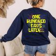 One Hundred Days Later 100th Day Of School Teacher Student Women's Sweatshirt Back Print Navy One Hundred Days Later 100th Day Of School Teacher Student Women's Sweatshirt Back Print Navy