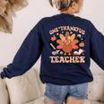 One Thankful Teacher Thanksgiving Retro Groovy Fall Teachers Women's Sweatshirt Back Print Navy