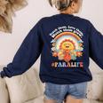 Paraprofessional Para Life Sun Flower Teacher Back To School Women's Sweatshirt Back Print Navy