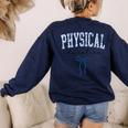 Physical Education PE Teacher PHYS Ed Student Graduation Women's Sweatshirt Back Print Navy Physical Education PE Teacher PHYS Ed Student Graduation Women's Sweatshirt Back Print Navy