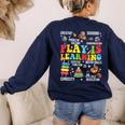 Play Is Learning Kindergarten Preschool Teacher Appreciation Women's Sweatshirt Back Print Navy Play Is Learning Kindergarten Preschool Teacher Appreciation Women's Sweatshirt Back Print Navy