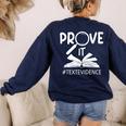 Prove It Text Evidences Reading Teacher First Day Of School Women's Sweatshirt Back Print Navy Prove It Text Evidences Reading Teacher First Day Of School Women's Sweatshirt Back Print Navy