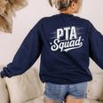 PTA Squad Parent Teacher Association Back To School Teacher Women's Sweatshirt Back Print Navy PTA Squad Parent Teacher Association Back To School Teacher Women's Sweatshirt Back Print Navy