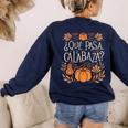 Que Pasa Calabaza Shirt Spanish Teacher Women's Sweatshirt Back Print Navy