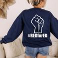 Red For Ed Teacher Fist North Carolina RedforEd Shirts Women's Sweatshirt Back Print Navy