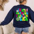 Retro Groovy In My Glowing Teacher Era Happy Teacher's Day Women's Sweatshirt Back Print Navy Retro Groovy In My Glowing Teacher Era Happy Teacher's Day Women's Sweatshirt Back Print Navy