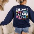 The More You Say The Less We Play PE Teacher Men Women Women's Sweatshirt Back Print Navy The More You Say The Less We Play PE Teacher Men Women Women's Sweatshirt Back Print Navy