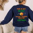 My Scary Social Studies Teacher Costume Halloween Men Women Women's Sweatshirt Back Print Navy