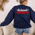 School Counselor Teacher Guidance Counseling For Men Women Kids Women's Sweatshirt Back Print Navy School Counselor Teacher Guidance Counseling For Men Women Kids Women's Sweatshirt Back Print Navy