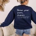 Show Your Work Thanks Math Teacher Women's Sweatshirt Back Print Navy Show Your Work Thanks Math Teacher Women's Sweatshirt Back Print Navy
