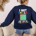 I Got Skills They'Re Multiplying Shirt Math Teacher Women's Sweatshirt Back Print Navy I Got Skills They'Re Multiplying Shirt Math Teacher Women's Sweatshirt Back Print Navy