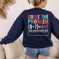 Solve The Problem 67 Six Seven Math Teacher School Women's Sweatshirt Back Print Navy Solve The Problem 67 Six Seven Math Teacher School Women's Sweatshirt Back Print Navy