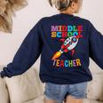 Space Middle School Teacher Back To School Men Women Kids Women's Sweatshirt Back Print Navy