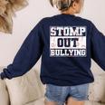 Stomp Out Bullying Back To School Education Teacher Women's Sweatshirt Back Print Navy