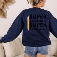 Super Teacher By Day Super Tired By Night Back To School Women's Sweatshirt Back Print Navy Super Teacher By Day Super Tired By Night Back To School Women's Sweatshirt Back Print Navy