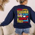 Super Teacher By Day Super Tired By Night Superhero Teacher Women's Sweatshirt Back Print Navy Super Teacher By Day Super Tired By Night Superhero Teacher Women's Sweatshirt Back Print Navy
