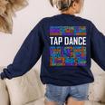 Tap Dance Words Lover Tap Dancer Dancing Teacher Women's Sweatshirt Back Print Navy Tap Dance Words Lover Tap Dancer Dancing Teacher Women's Sweatshirt Back Print Navy