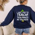Teacher Christmas Teaching Is My Favorite Women's Sweatshirt Back Print Navy Teacher Christmas Teaching Is My Favorite Women's Sweatshirt Back Print Navy