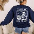 Teacher Halloween Shirt I'Ll Just Wait Until It's Quiet Women's Sweatshirt Back Print Navy Teacher Halloween Shirt I'Ll Just Wait Until It's Quiet Women's Sweatshirt Back Print Navy