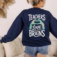 Teacher Halloween Shirt Women Men Teachers Love Brains Women's Sweatshirt Back Print Navy