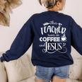 This Teacher Runs On Coffee And Jesus T Shirt Christian Tees Women's Sweatshirt Back Print Navy This Teacher Runs On Coffee And Jesus T Shirt Christian Tees Women's Sweatshirt Back Print Navy