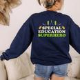 Teacher Superhero Student Educator Special Education Women's Sweatshirt Back Print Navy