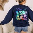 Im A Teacher Whats Your Superpower Teaching Professional Women's Sweatshirt Back Print Navy Im A Teacher Whats Your Superpower Teaching Professional Women's Sweatshirt Back Print Navy