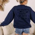 Teacher Witch Halloween My Broom Broke So Now I Teach For Men Women Women's Sweatshirt Back Print Navy